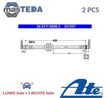 245111-04503 BREMSSCHLAUCH BREMSLEITUNG ATE 2PCS FÜR DACIA DUSTER,LOGAN MCV II