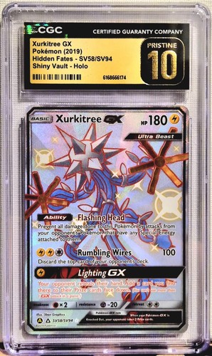 2019 Xurkitree GX SV58/SV94 Hidden Fates: Shiny Vault Holo CGC Pristine 10