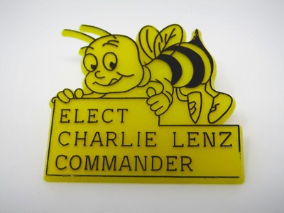 Vintage Collectible Pin: Bee Elect Charlie Lenz Commander