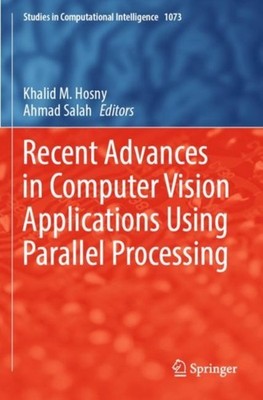 Hosny - Recent Advances in Computer Vision Applications Using Parallel - X555z