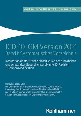 ICD-10-GM Version 2021 Band I: Systematisches Verzeichnis