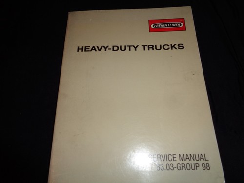 FREIGHTLINER HEAVY DUTY TRUCK SERVICE MANUAL GROUPS 83.03 - 98 Group Repair Book - Picture 2 of 8