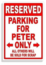 Personalized Parking Sign Wall Decal Metal Sign No Parking Customized for PETER