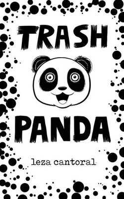 Leza Cantoral | Trash Panda | Taschenbuch | Englisch (2019) | Clash Books