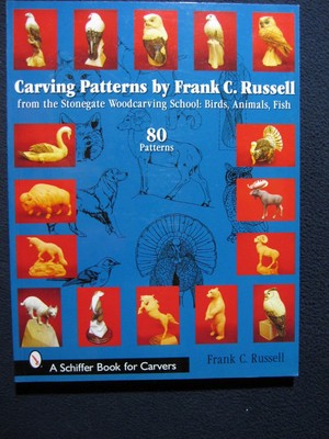 Carving Patterns from the Stonegate Woodcarving School: Birds, Animals, Fish
