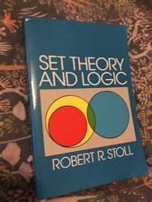 Set Theory and Logic by Robert R. Stoll (1979, Trade Paperback)