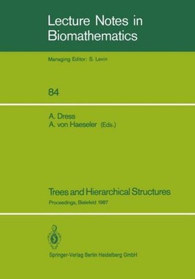 Trees and Hierarchical Structures Arndt van Haeseler