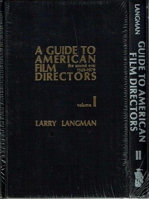 Larry Langman / Guide A American Film Directors The Sound Era 1929-1979 1981