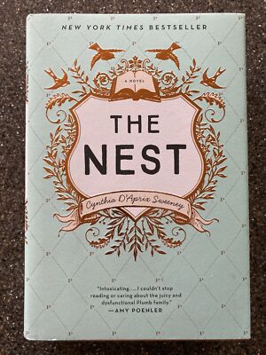 The Nest by Cynthia D'Aprix Sweeney (2016, Hardcover)