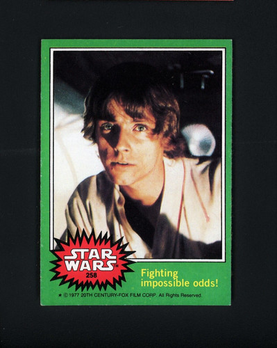 1977 Topps Star Wars #258 Fighting impossible odds! — Raw