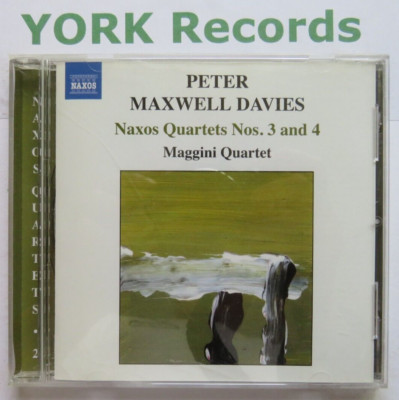 PETER MAXWELL DAVIES - Naxos Quartets Nos 3 & 4 MAGGINI QUARTET - Ex CD Naxos