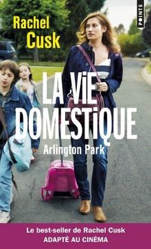 La vie domestique : Arlington Park von Cusk, Rachel | Buch | Zustand gut
