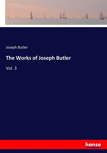 Joseph Butler | The Works Of Joseph Butler | Taschenbuch | Englisch (2018)-image