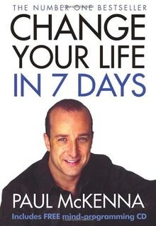 Change Your Life in Seven Days. With CD-ROM von McKenna,... | Buch | Zustand gut