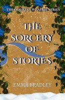 The Sorcery Of Stories Emma Bradley Taschenbuch Englisch 2023 Emma Bradley Books