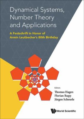 DYNAMICAL SYSTEMS, NUMBER THEORY AND APPLICATIONS: A FESTSCHRIFT IN HONOR OF ARM