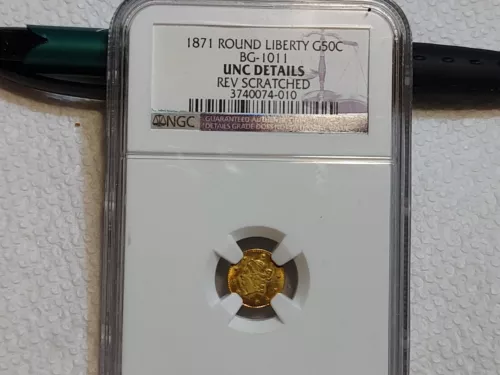 1871 Round Liberty. California Gold 50 Cent BG 1011 UNC Details NGC