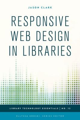 Responsive Web Design in Practice Paperback Jason A. Clark