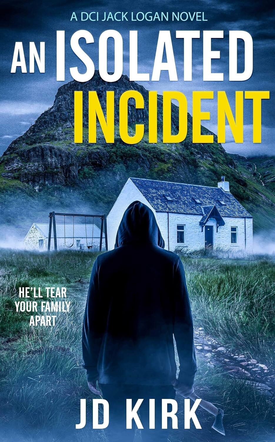 An Isolated Incident: DCI Logan Book 11 - JD Kirk (Paperback 2021)