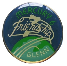 NASA PIN vtg MERCURY 6 Friendship 7 - John GLENN - 1st US astronaut in orbit