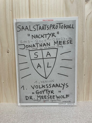 Saalstaatsprotokoll 1 „Nacktyr“ - Jonathan Meese