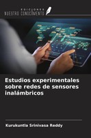 Kurukuntla Srinivasa Reddy | Estudios Experimentales Sobre Redes De Sensores...