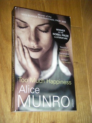 Too Much Happiness Munro, Alice