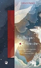 An Heiligen Abenden: Märchen und Legenden für Adven... | Buch | Zustand sehr gut