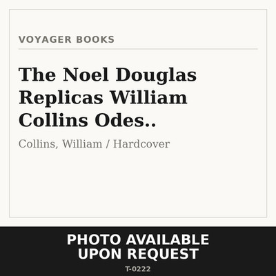 The Noel Douglas Replicas William Collins Odes...