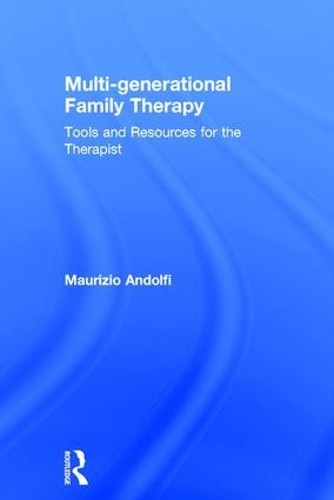 Multi-generational Family Therapy - 9781138670969