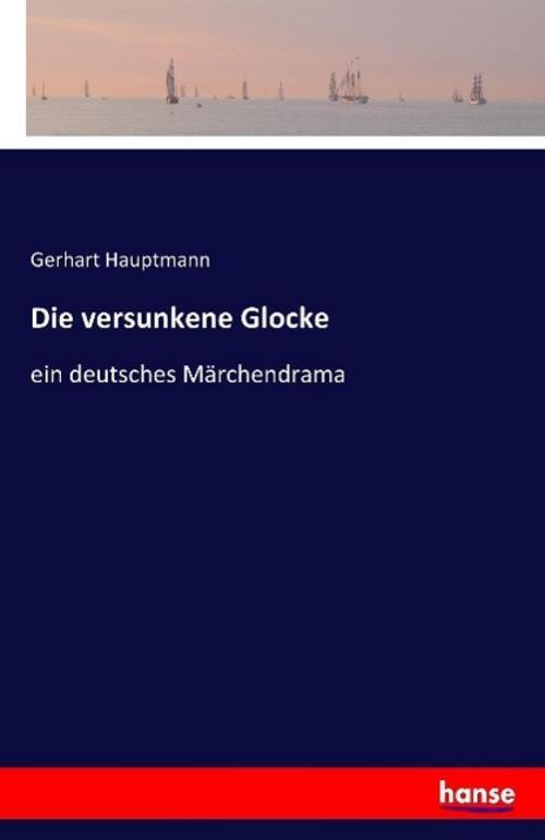 Thumbnail - Die Versunkene Glocke, Gerhart Hauptmann