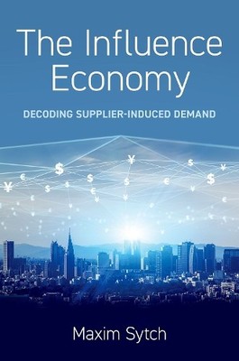Maxim Sytch The Influence Economy (Hardback) (UK IMPORT)