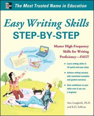Easy Writing Skills Step-By-Step Paperback K. D., Longknife, Ann