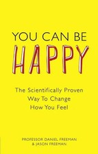 You Can Be Happy | The Scientifically Proven Way to Change How You Feel | Buch