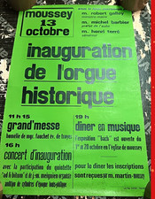 AFFICHE ORGUE INAUGURATION DE L'ORGUE HISTORIQUE DE MOUSSEY VERS 1970