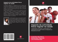 Cvetanka Nevcheva (U. A.) | Impacto Da Actividade FíSica Regular Na SaúDe | Buch