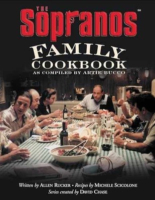 The Sopranos Family Cookbook: As - Hardcover, by Bucco Artie; Rucker - Good b