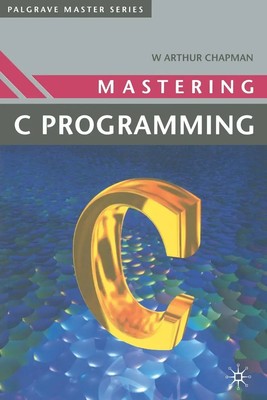 Arthur Chapman | Mastering 'C' Programming | Taschenbuch | Englisch (1991)
