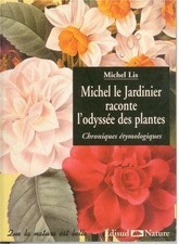 Michel Il Giardiniere Racconta L'Odissea Delle Piante - LP