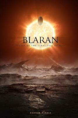 Blaran: A Tale Of The Final Fall Of Man