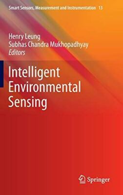 Intelligent Environmental Sensing (Smart Sensors, Measurement