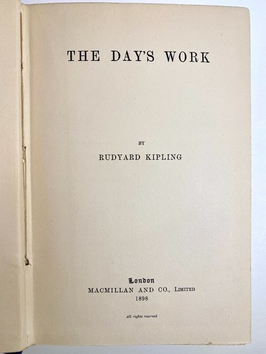 The Day's Work Rudyard Kipling Prima Edizione Macmillan 1898 1st/2nd impression - Foto 5 di 9
