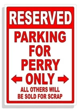 Personalized Parking Sign Wall Decal Metal Sign No Parking Customized for PERRY