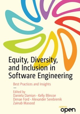 Equity, Diversity, and Inclusion in Software Engineering: Best Practices and