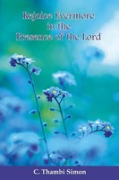 Thambi Simon | Rejoice Evermore In The Presence Of The Lord | Taschenbuch (2019)