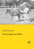 Paul Deussen | Erinnerungen An Indien | Taschenbuch | Deutsch (2019) | 300 S.