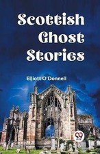 Scottish Ghost Stories (Edition2023), O'Donnell El