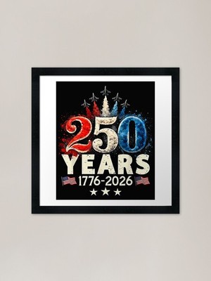 250 Years American 1776 2026 250th Gerahmtes Wandbild Poster Leinwanddruck Bild