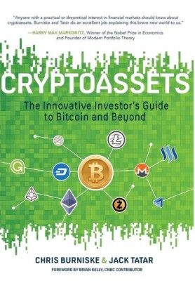 BOOK Cryptoassets The Innovative Investor's Guide to Bitcoin and Beyond