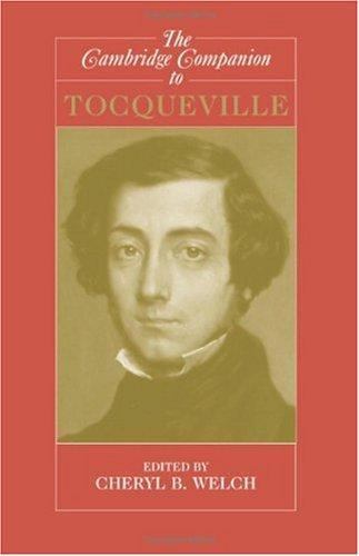 The Cambridge Companion to Tocqueville Welch Paperback 9780521549967